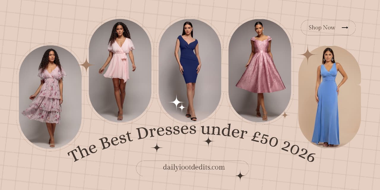 Selection of best dresses under £50 for a stylish summer wardrobe refresh