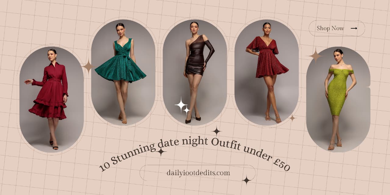 A five-panel collage of stunning date night outfits for women, including affordable brown leather, silver sparkle, red skater, and elegant green midi dresses, all under 50 euros.